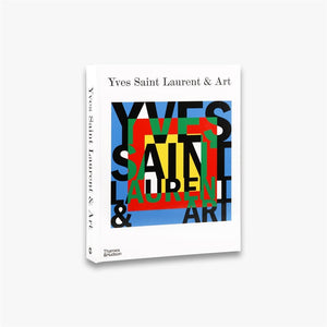 YVES SAINT LAURENT & ART